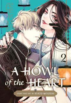A Howl of the Heart - Volume 2
