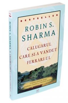 Calugarul care si-a vandut Ferrari-ul Robin S. Sharma