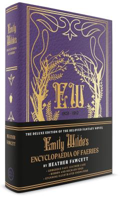 Emily Wilde's Encyclopaedia of Faeries (Deluxe Edition)