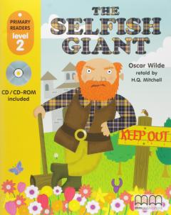 Primary Readers Level 2 - The Selfish Giant