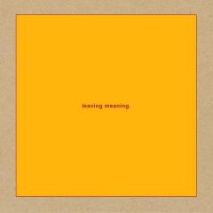 Leaving meaning - Vinyl