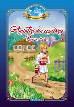 Amintiri din copilarie: Pupaza din tei. Carte de colorat cu povesti