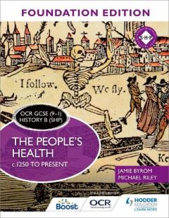 Coperta cărții OCR GCSE (9-1) History B (SHP) Foundation Edition: The People's Health c.1250 to present