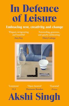 In Defence of Leisure