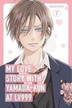 My Love Story with Yamada-kun at Lv999 - Volume 7