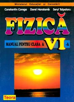 Manual Fizica Clasa a VI - a