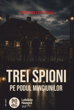 Trei spioni pe Podul Minciunilor