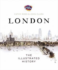 London - The Illustrated History