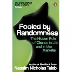 Fooled By Randomness Nassim Nicholas Taleb