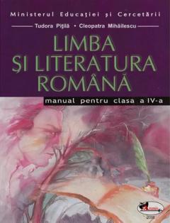 Limba si literatura romana - clasa a IV-a