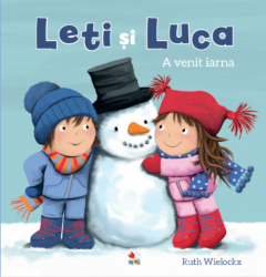 Leti si Luca. A venit iarna