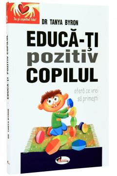 Educa-ti pozitiv copilul