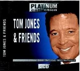 Tom Jones and Friends - Tom Jones