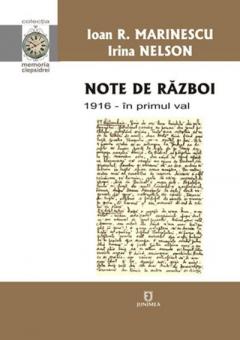 Note de razboi Ioan R. Marinescu, Irina Nelson