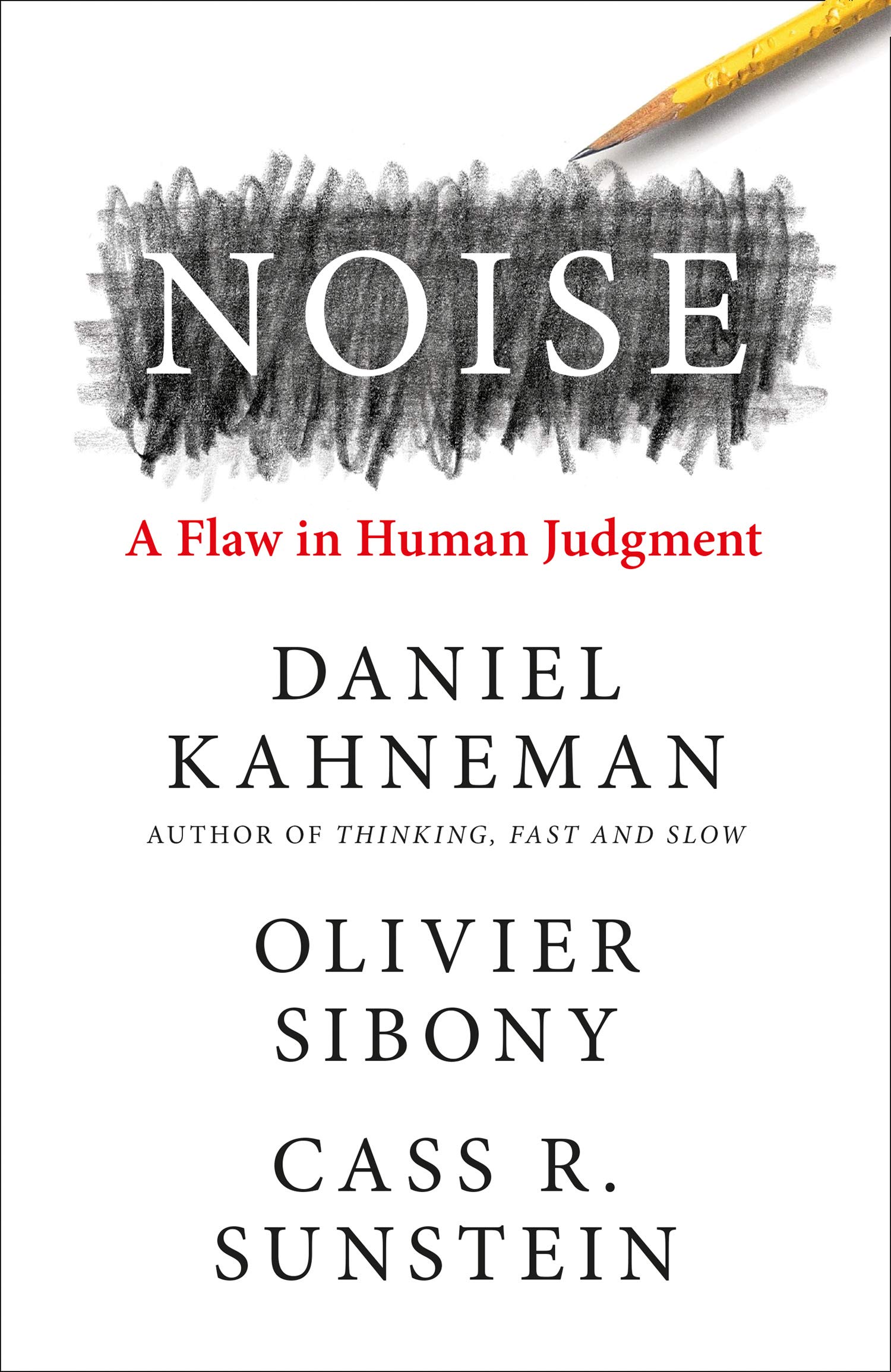 noise-daniel-kahneman-oliver-sibony-cass-r-sunstein