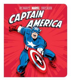 Coperta cărții Captain America: My Mighty Marvel First Book