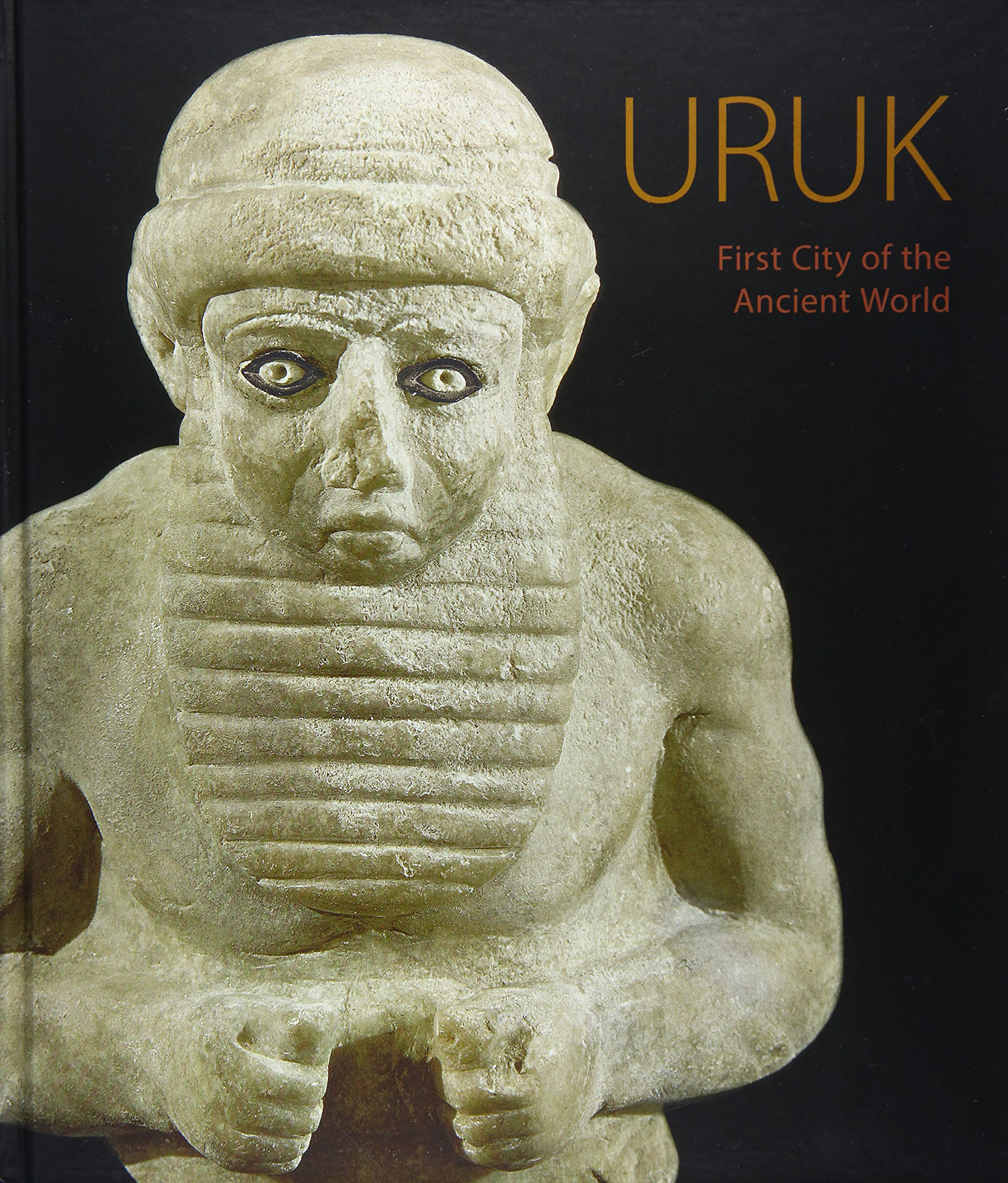 Coperta cărții: Uruk: First City of the Ancient World - lonnieyoungblood.com