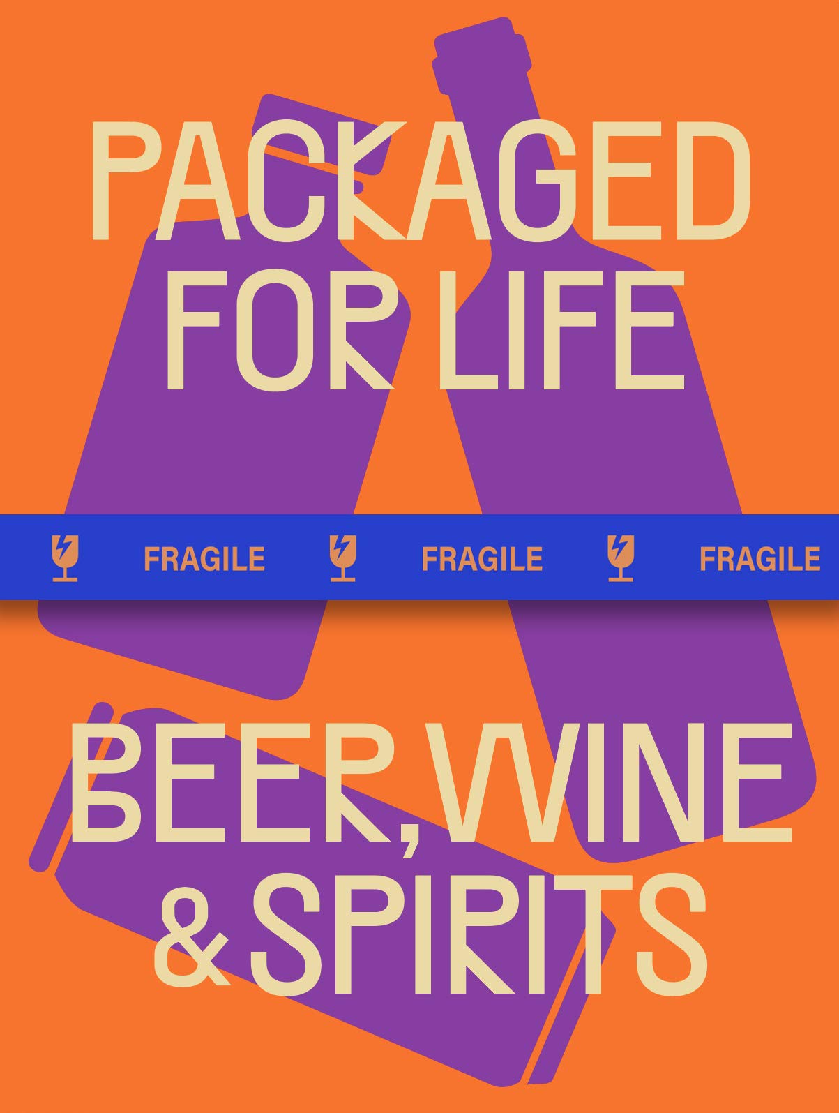 Packaged for Life: Beer, Wine and Spirits