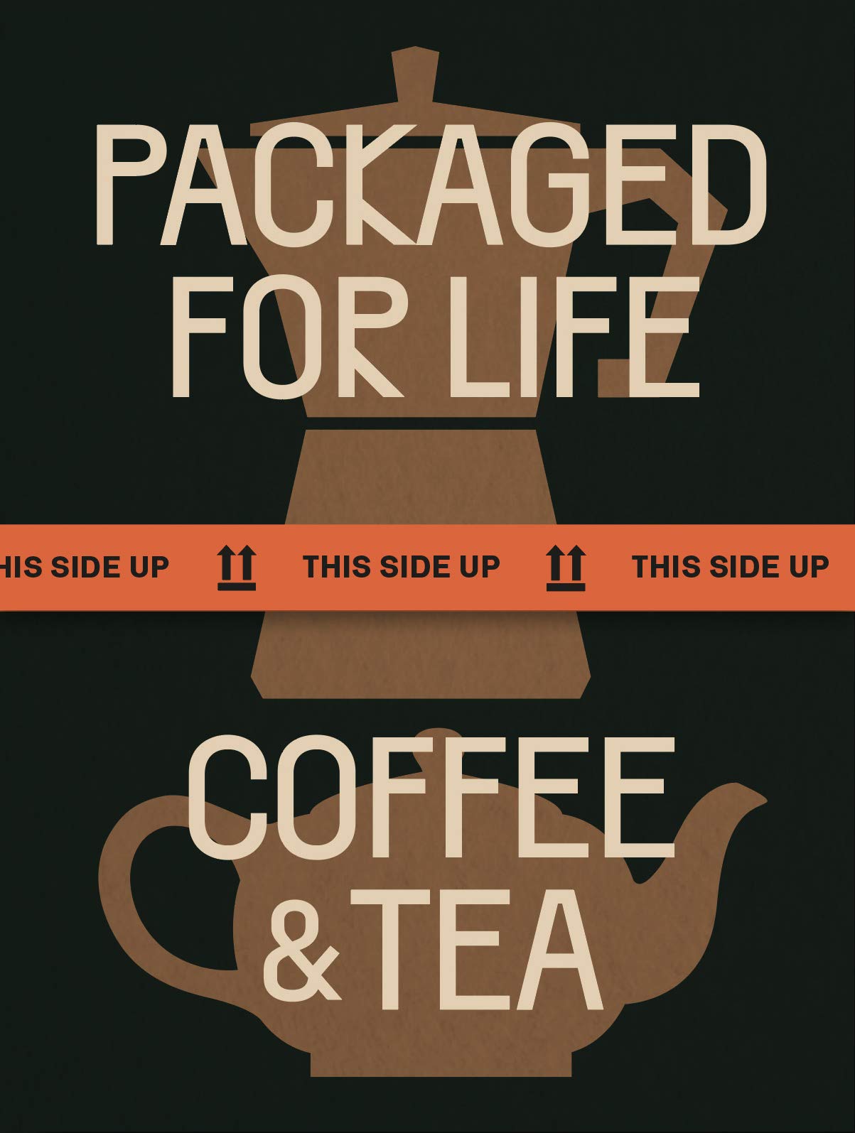 Packaged For Life: Coffee &amp; Tea