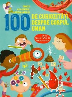 100 de curiozitati despre corpul uman