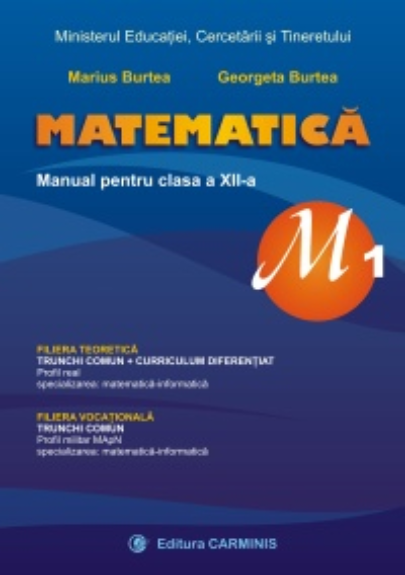 Matematica M1 - Manual pentru clasa a XII-a
