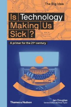 Coperta cărții Is Technology Making Us Sick?