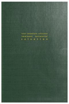 Total Immediate Collective Imminent Terrestrial Salvation