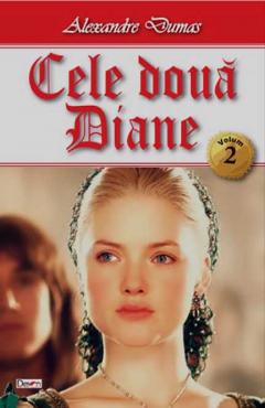 Cele doua Diane - vol. II