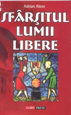 Sfarsitul lumii libere