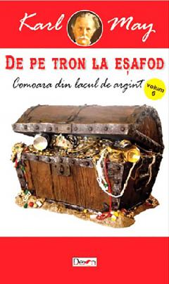 De pe tron la esafod. Vol. 6 - Comoara din lacul de argint