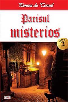 Parisul misterios. Volumul II