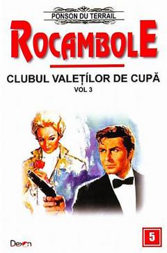 Rocambole: Clubul Valetilor de Cupa. Volumul III