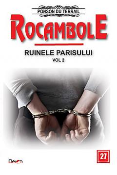 Rocambole: Ruinele Parisului. Volumul II