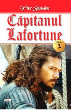 Capitanul Lafortune. Volumul II