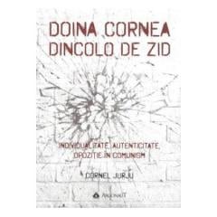 Doinea Cornea dincolo de zid Cornel Jurju