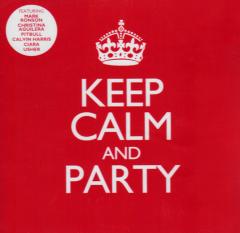 Keep Calm & Party