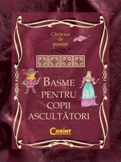Basme pentru copii ascultatori