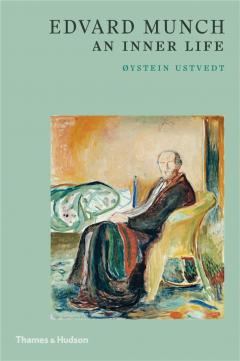 Edvard Munch. An Inner Life