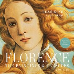 Florence. The Paintings & Frescoes 1250-1743