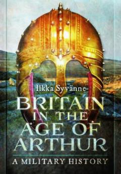 Britain in the Age of Arthur