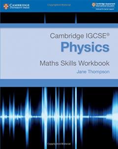 Cambridge IGCSE® Physics Maths Skills Workbook