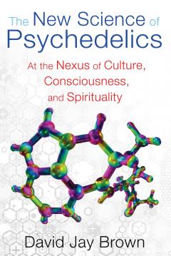 New Science Of Psychedelics