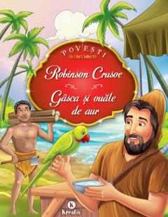 Robinson Crusoe - Gasca si ouale de aur
