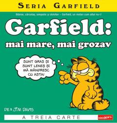 Seria Garfield - Vol. 3. Garfield: mai mare, mai grozav