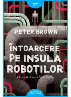 Coperta cărții: Intoarcere pe insula robotilor - eleseries.com