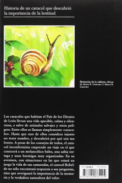 Historia de un caracol que descubrio la importancia de la lentitud
