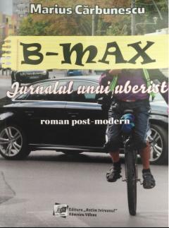 B-MAX. Jurnalul unui uberist
