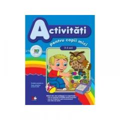 Activitati Pentru Copii Mici (2-3 Ani)
