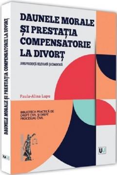 Daunele morale si prestatia compensatorie la divort