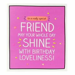 Felicitare - Friend May Your Whole Day Shine With Birthday Loveliness